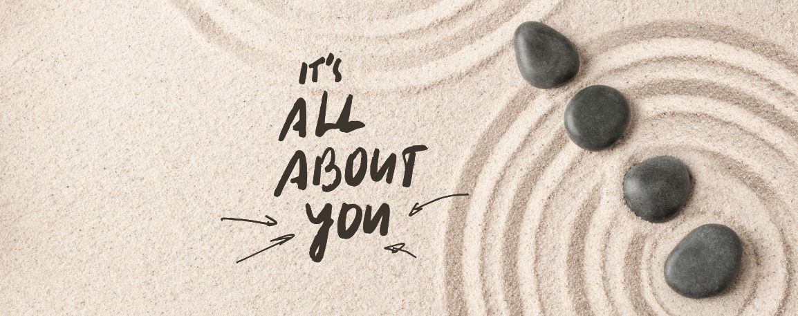 This Retreat is About YOU!